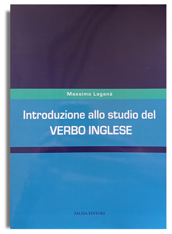 Massimo Lagana'- INTRODUZIONE AL VERBO INGLESE