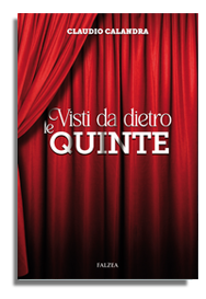 Claudio Calandra - VISTI DA DIETRO LE QUINTE
